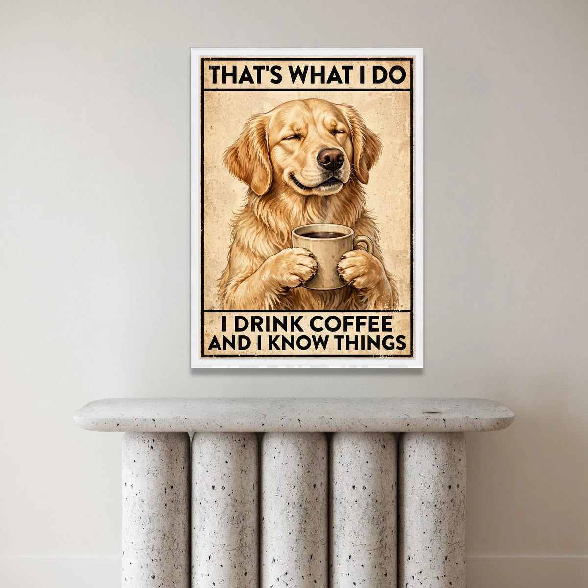Golden Retriever with Coffee Mug Canvas, Funny Dog Wall Art, Humorous Coffee Quote Canvas, Pet Lover Home Decoration, Canvas Print Art