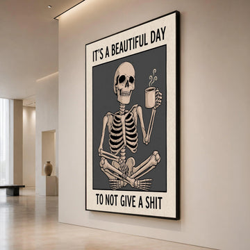 Relaxed Skeleton with Coffee Mug Canvas Wall Art, Funny Sarcastic Quote, Humorous Home Decor, Dark Humor Canvas Poster, Canvas Print Art