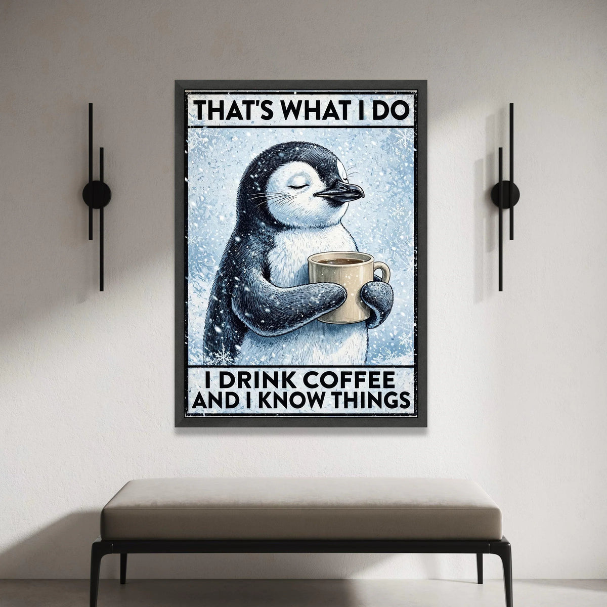Cute Penguin Holding Coffee Mug Canvas, Funny Winter Animal Art, Drink Coffee and Know Things, Cozy Home Wall Decor, Coffee Canvas Print Art