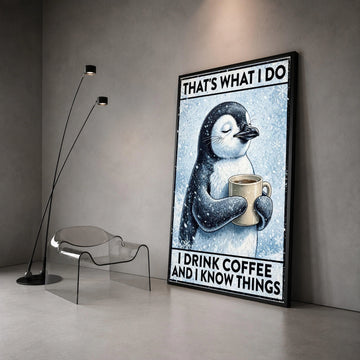 Cute Penguin Holding Coffee Mug Canvas, Funny Winter Animal Art, Drink Coffee and Know Things, Cozy Home Wall Decor, Coffee Canvas Print Art